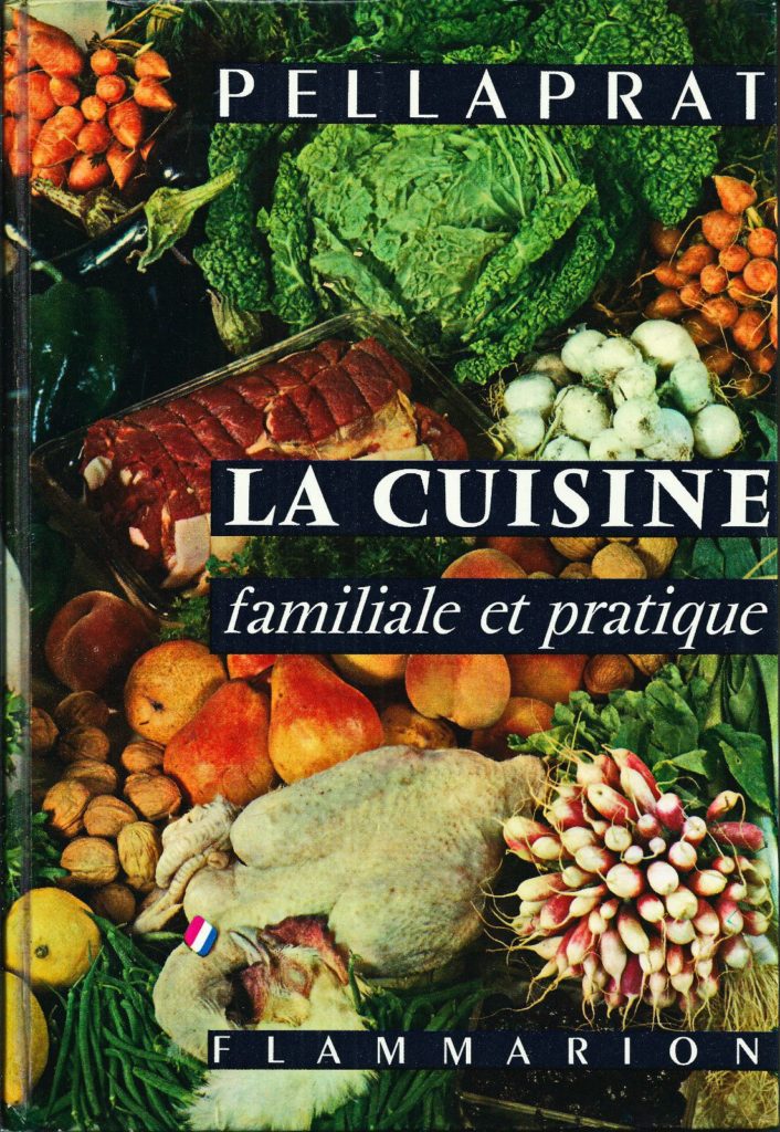 La cuisine familiale et pratique aux éditions Flammarion, paru en 1955. Le dictionnaire des termes culinaires de Ravigote.